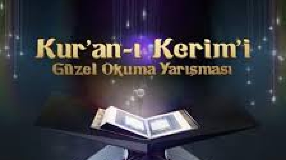 OKULUMUZDA KURAN'I KERİM'İ GÜZEL OKUMA YARIŞMASI VE EZAN OKUMA YARIŞMASI GERÇEKLEŞTİRDİK 